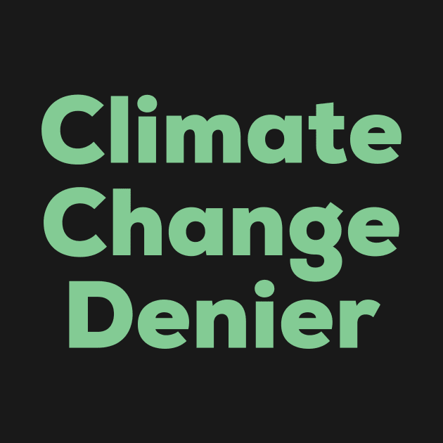 Climate Change Denier by AlternativeEye