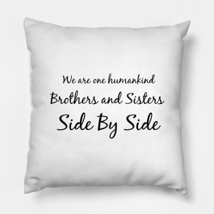 SIDE BY SIDE Pillow