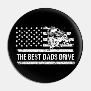 The Best Dads Drive Jeeps American Flag Father's Day Gift Papa Jeep 4th of July Pin