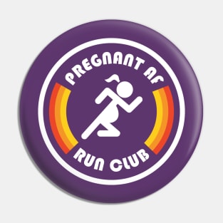 Pregnant AF Run Club Pin