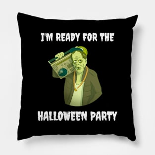 I'm Ready for the Halloween Party Pillow