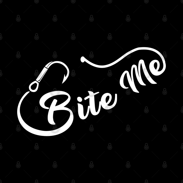 Bite Me Fishing women  reel cool dad by Caskara