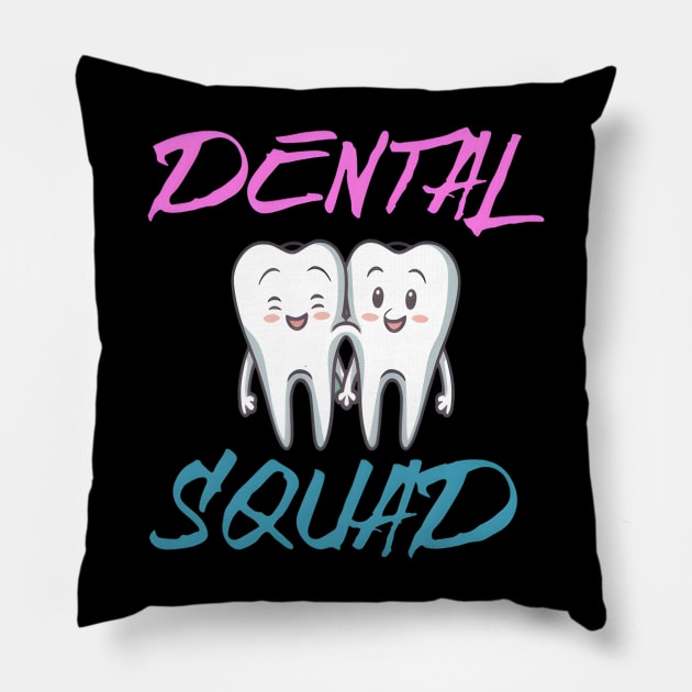 dental squad Pillow by justingreen