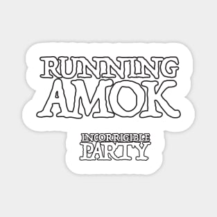 Running Amok Magnet