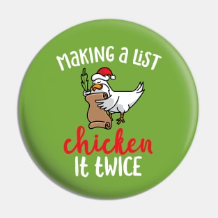 Chicken It Twice Funny Chicken Christmas Design Pin