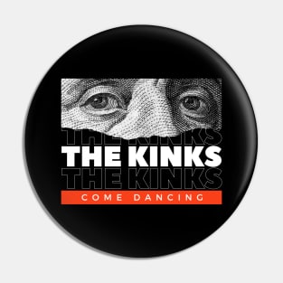 The Kinks // Money Eye Pin