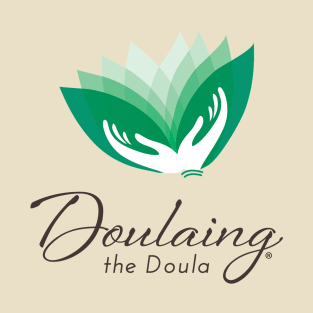 Doulaing the Doula T-Shirt