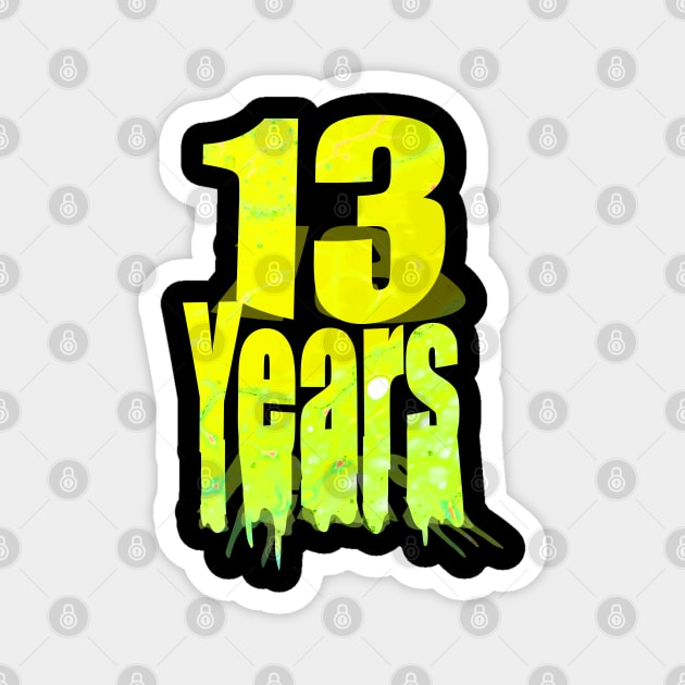 13 years Magnet by Yous Sef