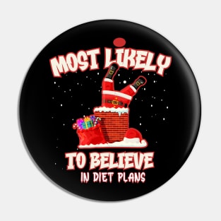 Funny Cristmas Most Likely To Believe in Diet Plans Pin