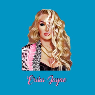 Erika Jayne Real Housewives Beverly Hills Singer RHOBH T-Shirt