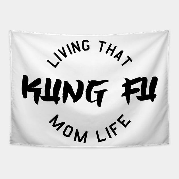 Kung Fu mom. Perfect present for mother dad father friend him or her Tapestry by SerenityByAlex