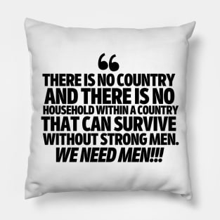 We need men! Pillow