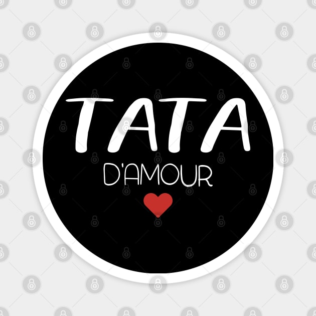 tata d'amour pour toujours cadeau de fête pour famille - Tata Damour -  T-Shirt