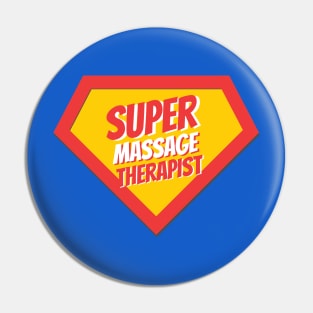 Massage Therapist Gifts | Super Massage Therapist Pin