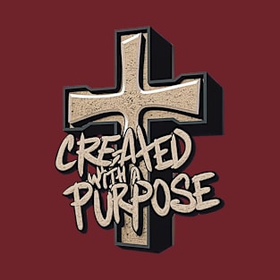 Christian create with a purpose T-Shirt