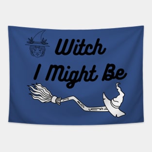 Witch I Might Be Funny Halloween Tapestry