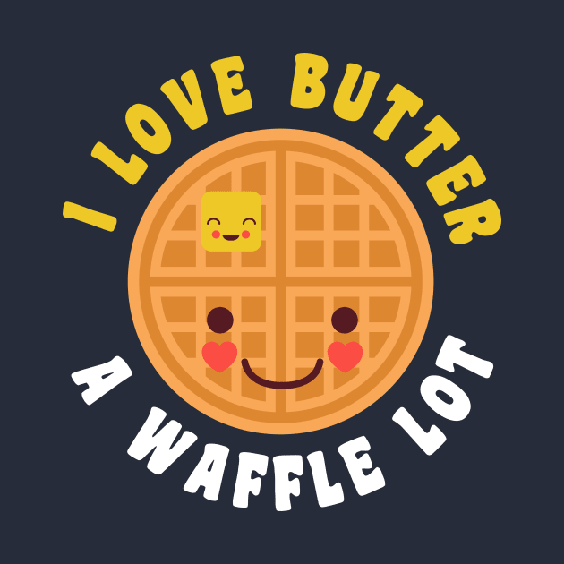 Funny Waffle Breakfast Lover Butter Food Pun Cute Kawaii by PodDesignShop