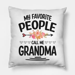 My favorite people call me grandma Pillow