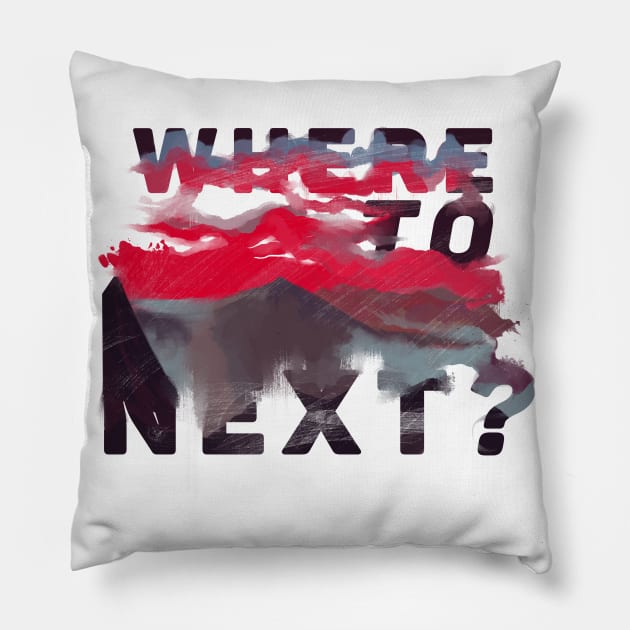 Where to next? Pillow by Sacrilence