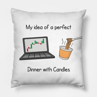 My Idea of a Dinner with Candles Pillow