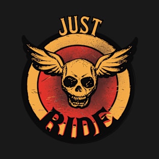 Just Ride VI T-Shirt