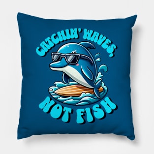 Catchin waves, not fish! Pillow