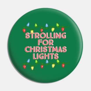 Strolling for Christmas Lights- Red with Xmas Lights Pin