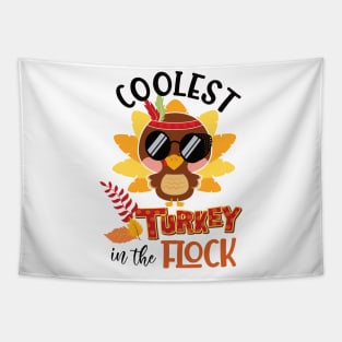 Coolest turkey in the flock funny thanksgiving gift idea Tapestry