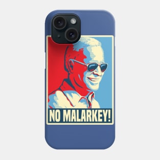 NO MALARKEY! Phone Case