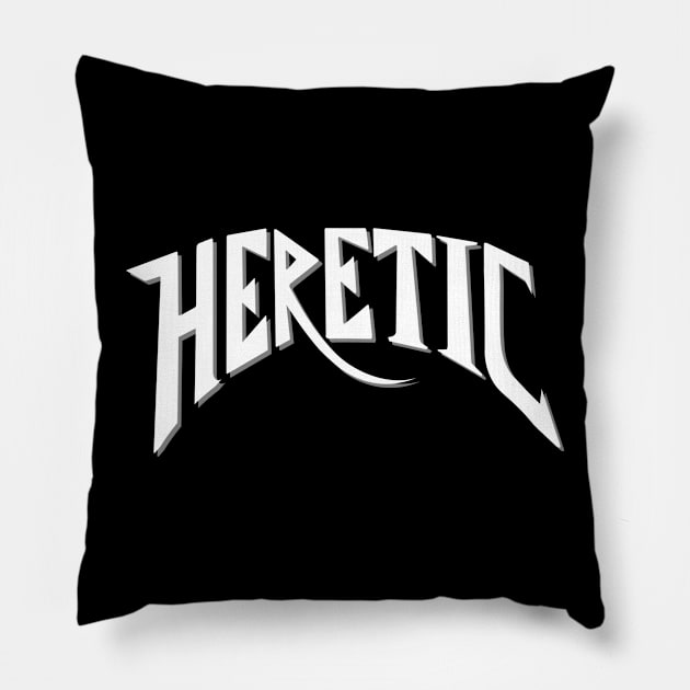 Heretic Pillow by hereticwear