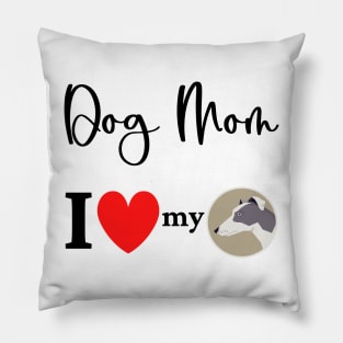 Dog Mom - I love my Greyhound 2 Pillow