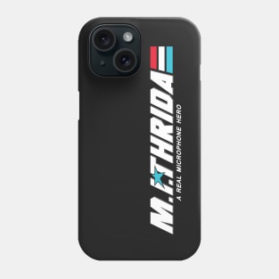 M.I.THRIDA Phone Case