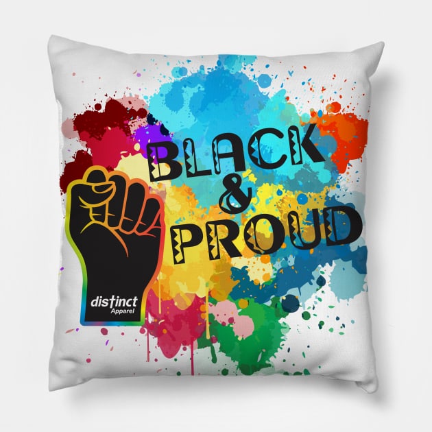 BLACK & PROUD (DISTINCT EDITION) Pillow by DistinctApparel