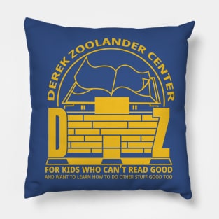 The DZ Centre for Kids who can't read good Pillow