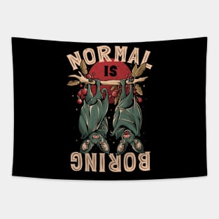 Normal is Boring - Cute Funny Animal Gift Tapestry