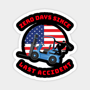 Forklift Ninja Zero Days Since Last Accident BR Magnet