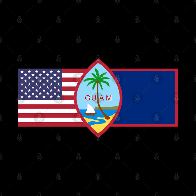 Guam Seal And Flag & American Flag by Sleazoid