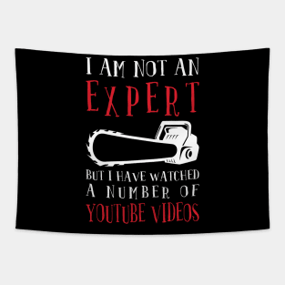 'I Am Not An Expert ' Cool Saw Hand Tool Tapestry