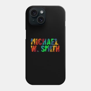 vintage color Michael W. Smith Phone Case