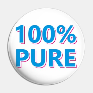 100% Pure Text Design Pin