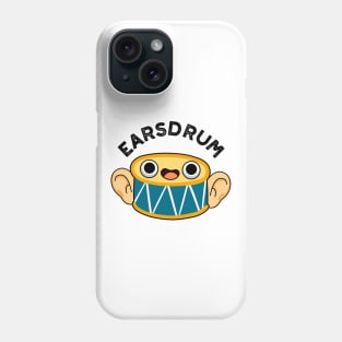 Earsdrum Cute Drummer Eardrum Pun Phone Case