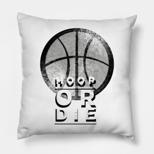 Hoop or die Pillow