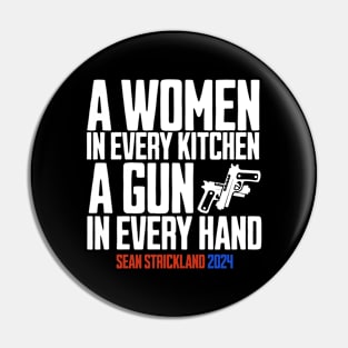 A-Woman-In-Every-Kitchen-A-Gun-In-Every-Hand Pin