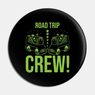 Road trip crew! Pin