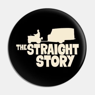 Journey of Reflection - The Straight Story Tribute Pin