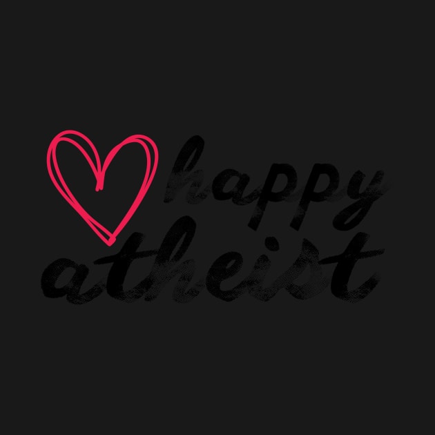 Happy Atheist by godlessmom