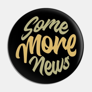 some more news Pin