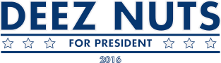 Deez Nuts for President! Magnet