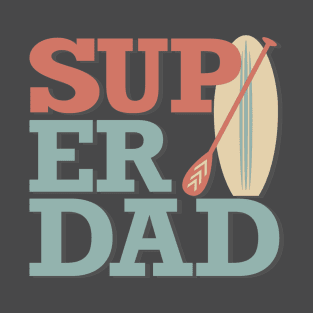 Super Dad T-Shirt