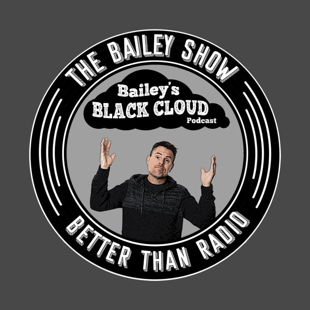 Black Cloud Podcast Logo by The BS (The Bailey Show)